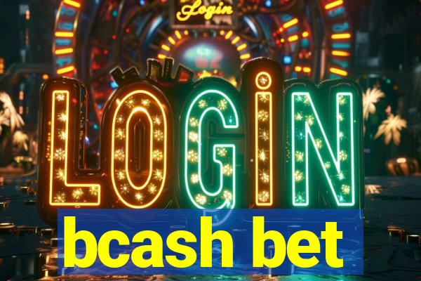 bcash bet