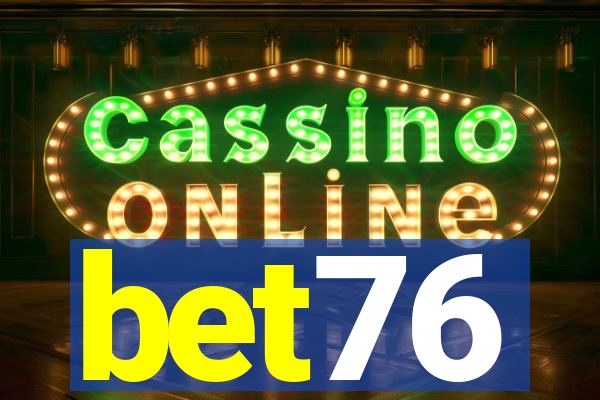 bet76