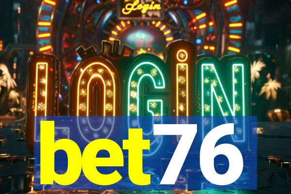 bet76