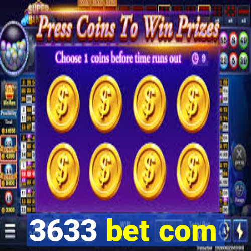 3633 bet com