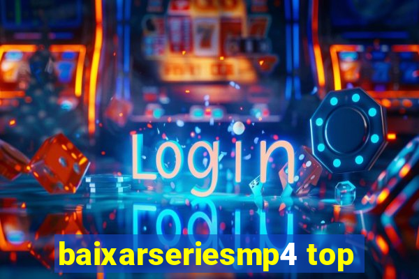baixarseriesmp4 top