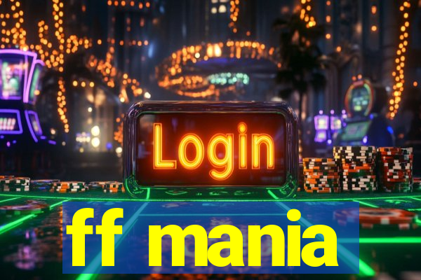 ff mania