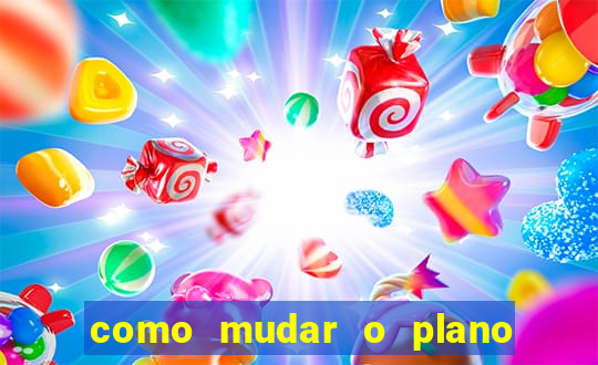 como mudar o plano tim beta mensal para semanal