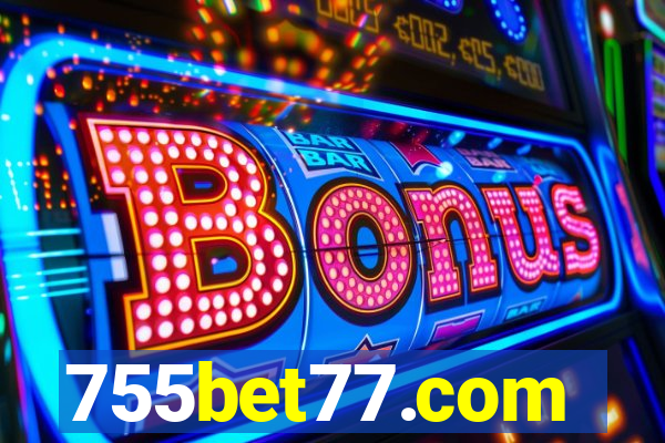 755bet77.com
