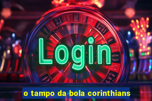 o tampo da bola corinthians
