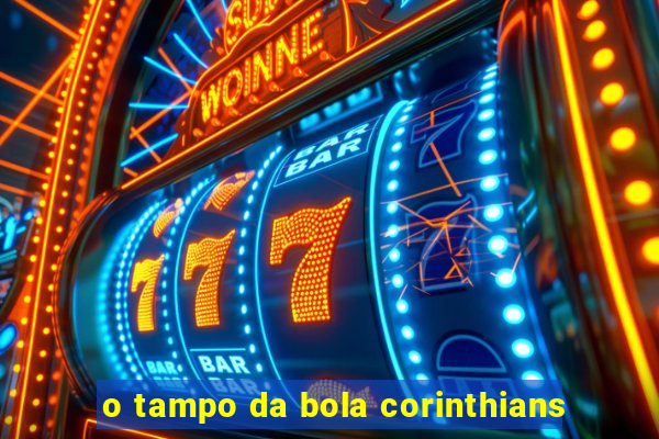 o tampo da bola corinthians