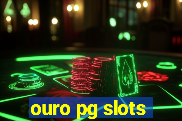 ouro pg slots
