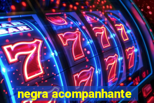negra acompanhante