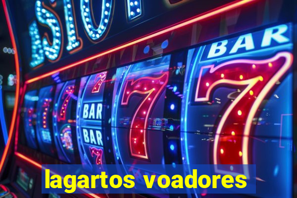 lagartos voadores