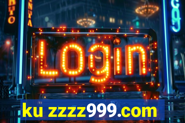 ku zzzz999.com