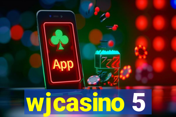 wjcasino 5