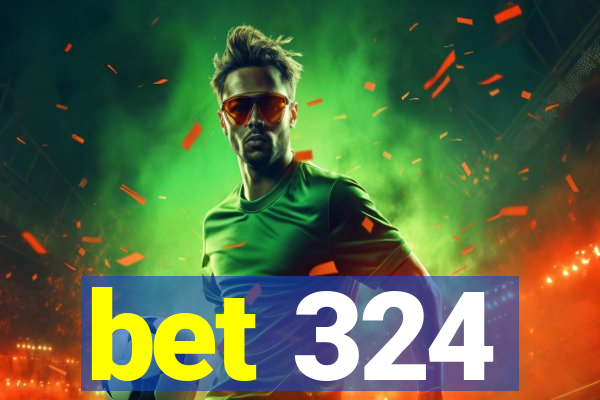 bet 324