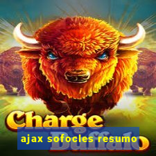 ajax sofocles resumo