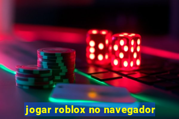 jogar roblox no navegador