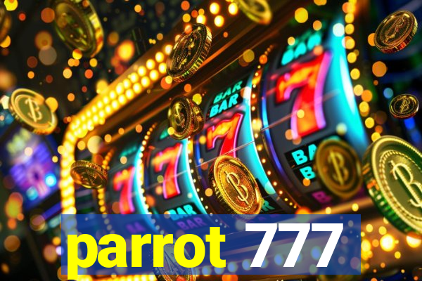 parrot 777