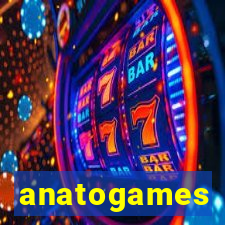 anatogames
