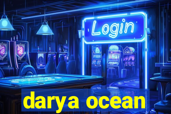 darya ocean