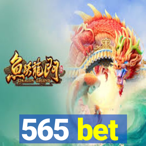 565 bet