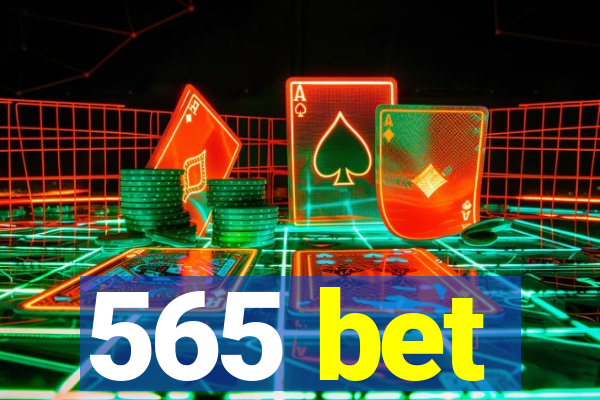 565 bet
