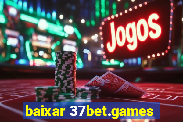 baixar 37bet.games