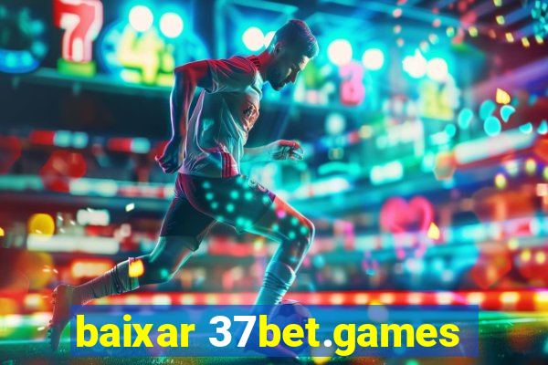 baixar 37bet.games