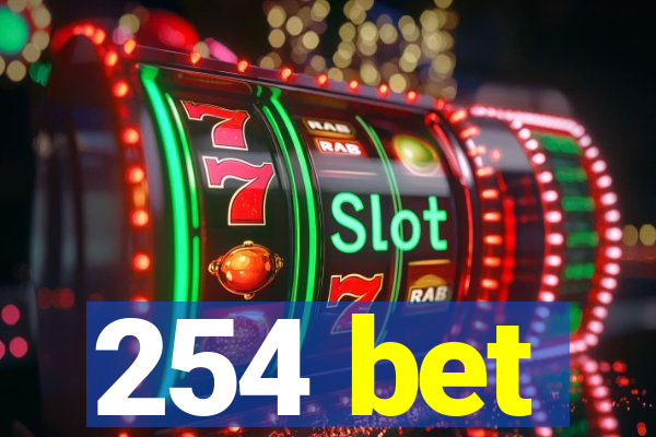 254 bet