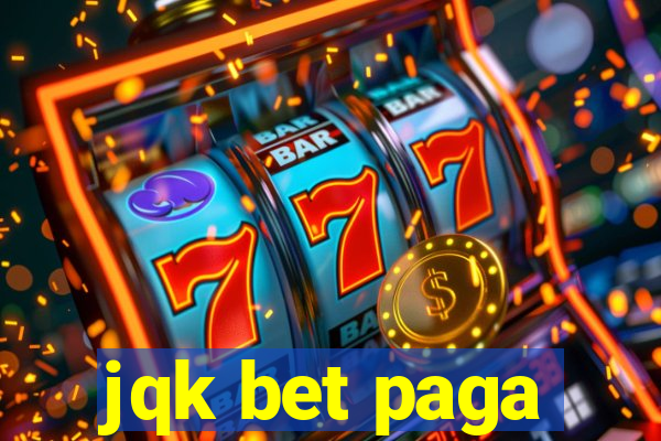 jqk bet paga
