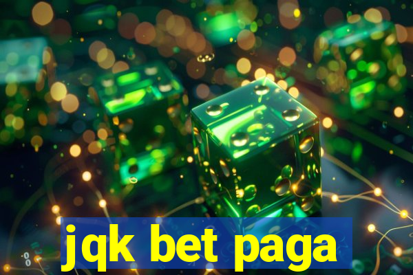 jqk bet paga