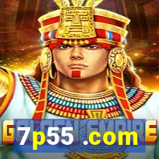 7p55 .com