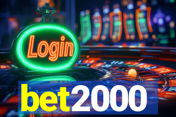 bet2000