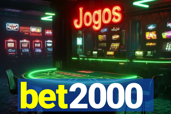 bet2000
