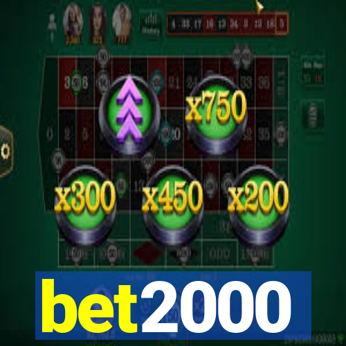 bet2000
