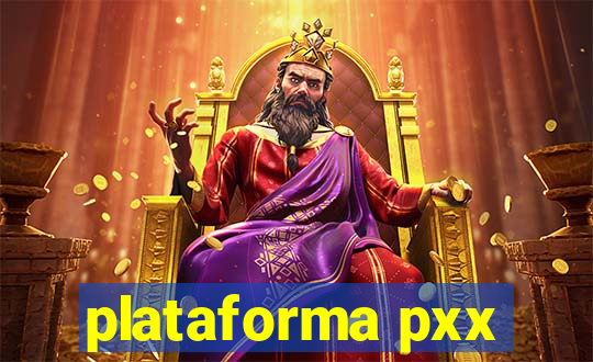 plataforma pxx