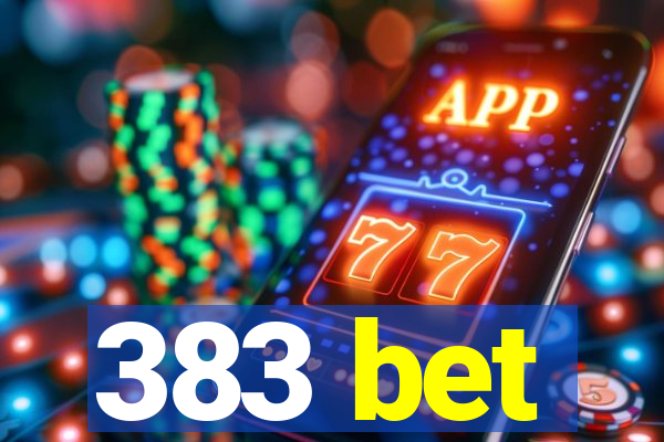 383 bet