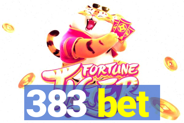 383 bet