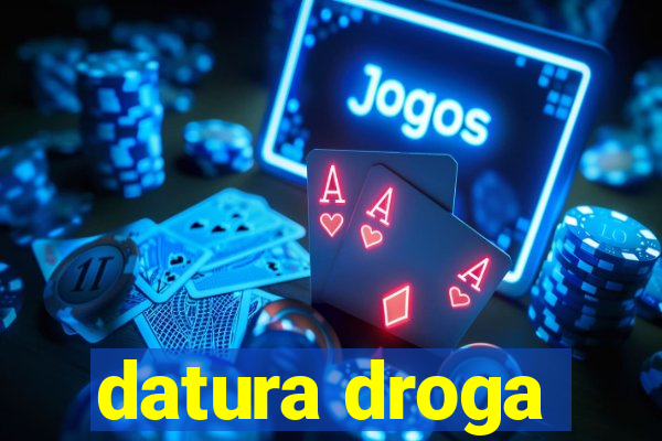 datura droga