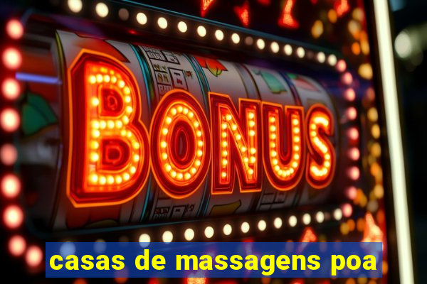 casas de massagens poa