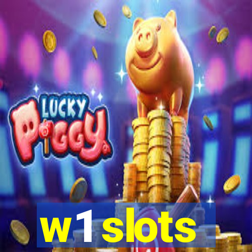 w1 slots