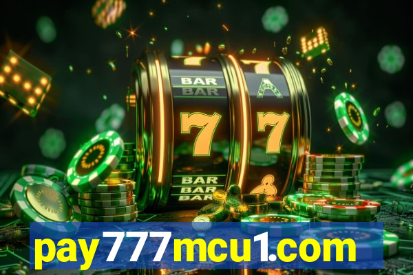pay777mcu1.com
