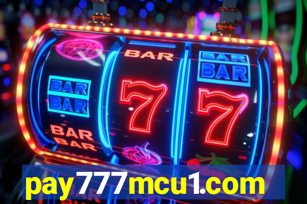 pay777mcu1.com