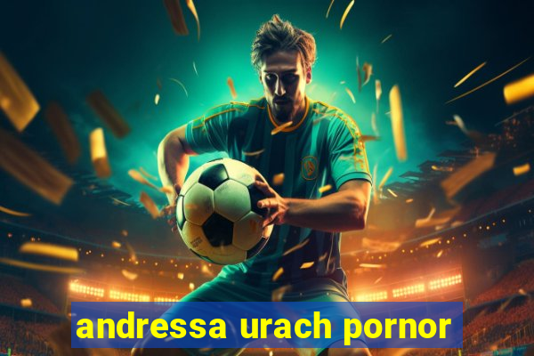andressa urach pornor
