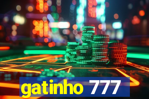 gatinho 777