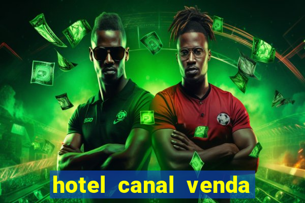 hotel canal venda nova do imigrante