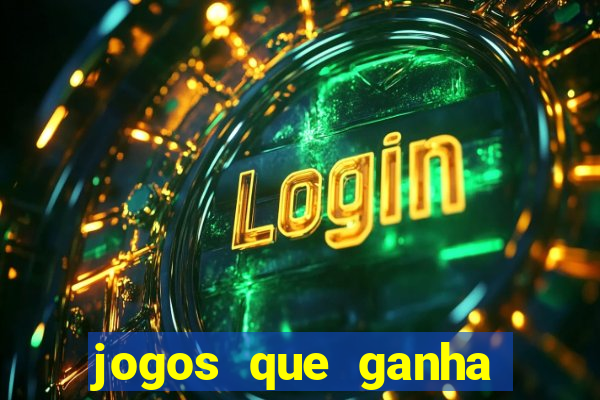 jogos que ganha dinheiro de verdade sem deposito
