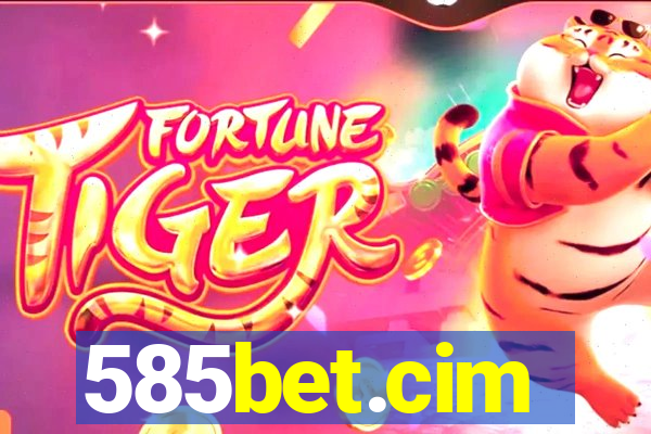 585bet.cim