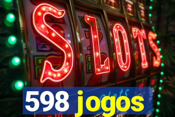 598 jogos