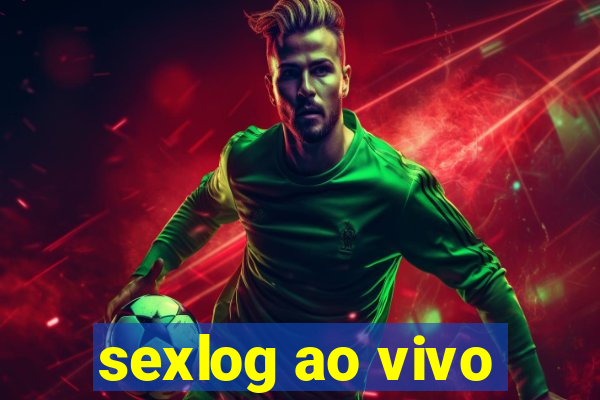 sexlog ao vivo