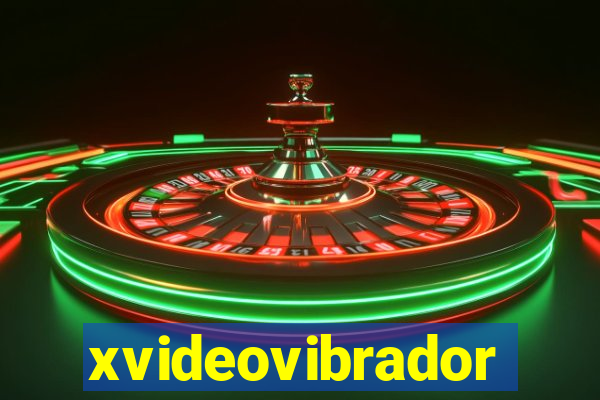 xvideovibrador