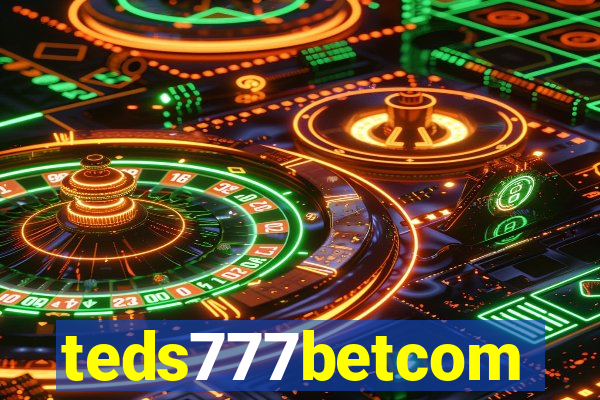 teds777betcom
