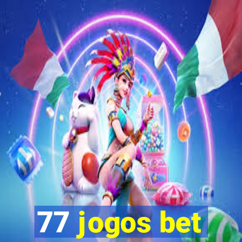 77 jogos bet